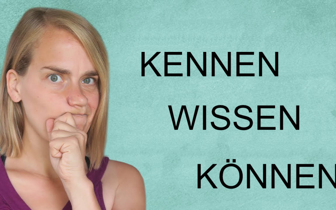 Kennen, wissen, können
