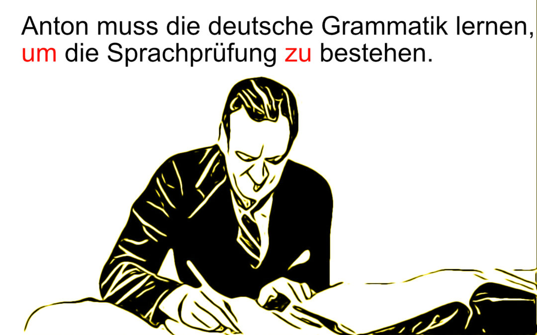 „Um… zu“ oder „damit“?