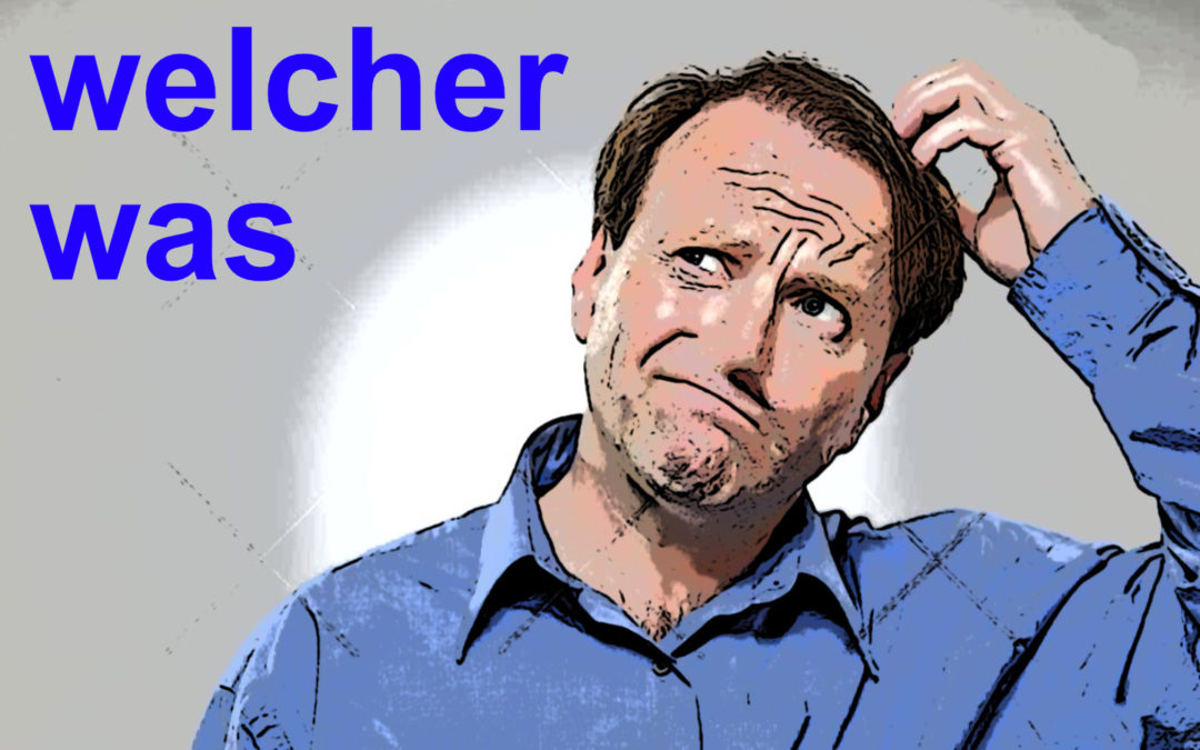 Welcher und was als Relativpronomen