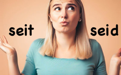 „seit“ oder „seid“