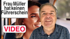 Frau Müller hat keinen Führerschein Video
