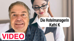 Die Hotelmanagerin Kathi K Video