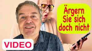 Ärgern Sie sich doch nicht Video