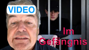 Im Gefängnis… vidéo
